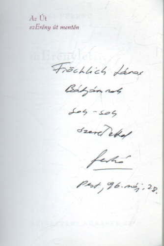 Mzsi Ferenc - Az t szErny t mentn-  dediklt