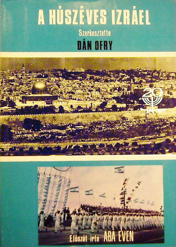 Dn Ofry  (szerk.) - A hszves Izrel
