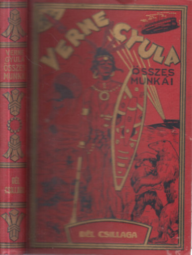 Verne Gyula - D�l Csillaga (Verne Gyula �sszes munk�i Geiger Rich�rd rajzaival)