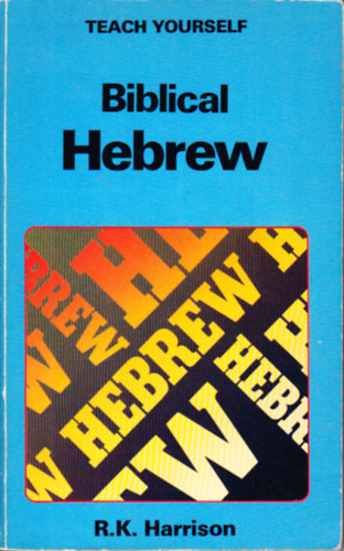 R.K. Harrison - Biblical hebrew