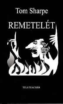 Tom Sharpe - Remetelét