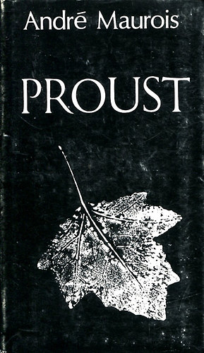 Andr� Maurois - Proust