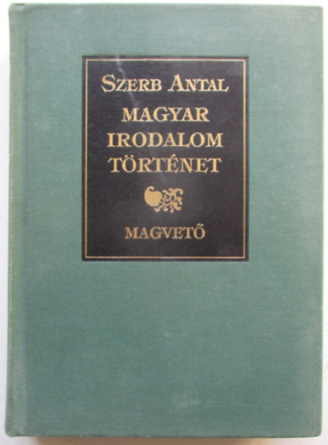 Szerb Antal - Magyar irodalomt�rt�net