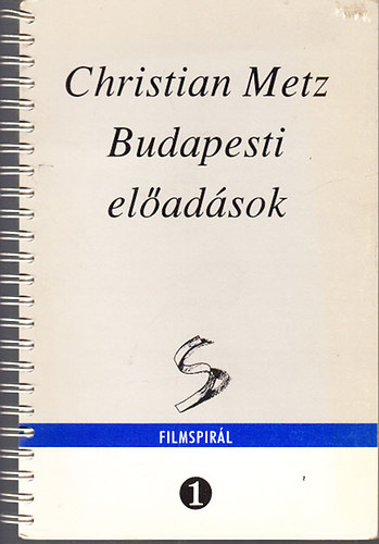 Christian Metz - Budapesti el�ad�sok