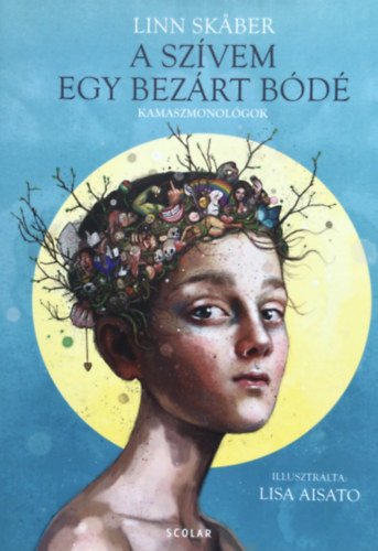 Linn Skaber - A szvem egy bezrt bd