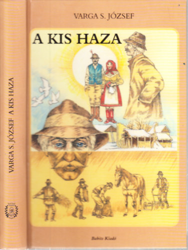 Varga S. J�zsef - A kis haza