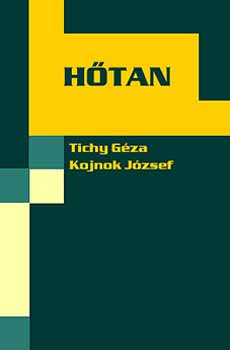 Tichy G�za; Kojnok J�zsef - H�tan