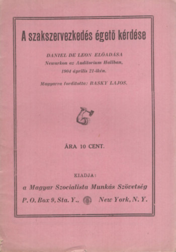 A szakszervezked�s �get� k�rd�se