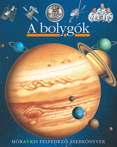 Jean-Pierre Verdet Donald Grant  (illusztr.) - A bolyg�k - Kis felfedez� zsebk�nyvek 32.
