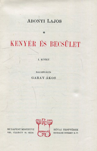 Abonyi Lajos - Keny�r �s becs�let I-II