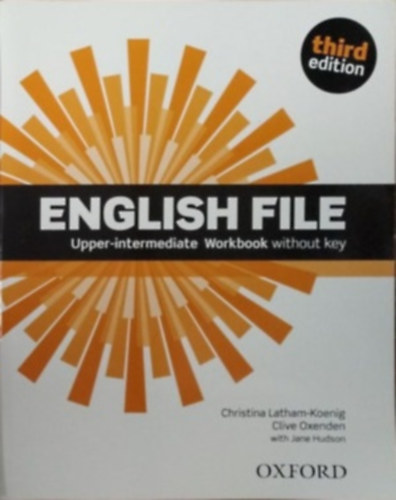 Christina Latham-Koenig - Clive Oxenden - English File (Third Edition) - Upper-intermediate Worbook without Key