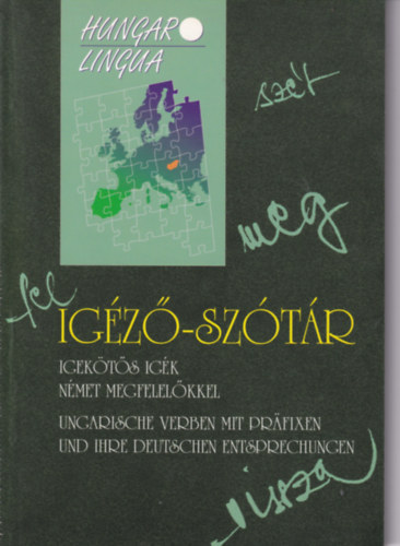 Elisabeth Ernst - Igéző-szótár (igekötős igék német megfelelőkkel)