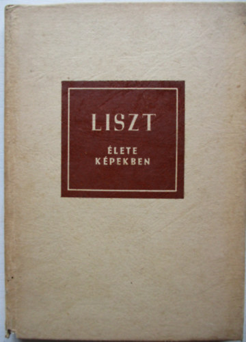 Szelnyi Istvn - Liszt lete kpekben