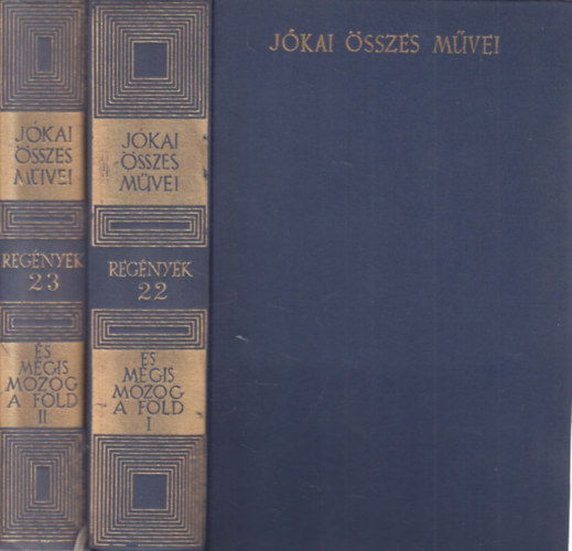 Jókai Mór - Regények 22.-23. - Eppur si muove És mégis mozog a Föld I.-II. (kritikai)