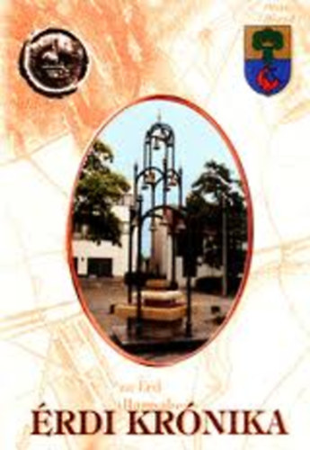 Dr. Kubassek J�nos  (szerk.) - �rdi kr�nika