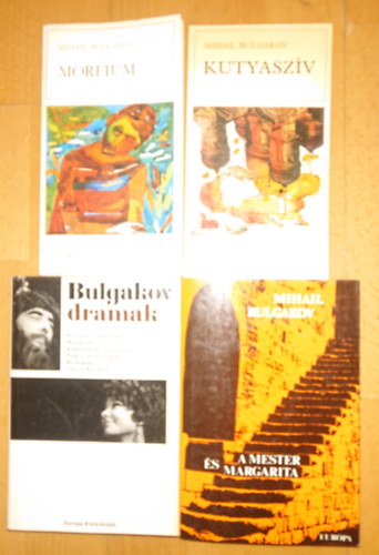 Mihail Bulgakov - 4 k�tet Bulgakovt�l: Kutyasz�v, Morfium, Dr�m�k, Mester �s Margarita