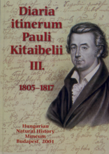 Diaria Itinerum Pauli Kitaibelii III.