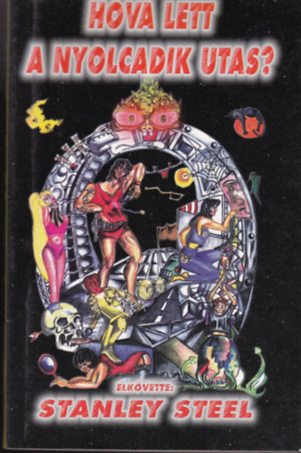 Stanley Steel - Hová lett a nyolcadik utas?