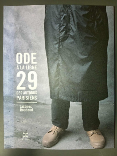 Jacques Roubaud - Ode a la ligne 29 des autobus parisiens