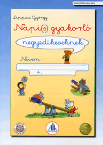 Lippai Gy�rgy - Napi(s) gyakorl� 4.o.
