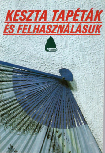 Berta G�bor - Keszta tap�t�k �s felhaszn�l�suk