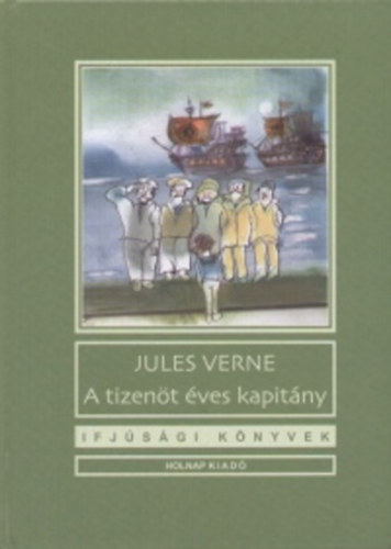 Verne Gyula - A tizen�t �ves kapit�ny
