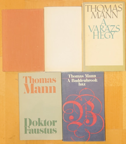 Thomas Mann - 5 ktet Thomas Manntl: Vlogatott elbeszlsek, A kivlasztott, A varzshegy, Doktor Faustus, A Budenbrook hz