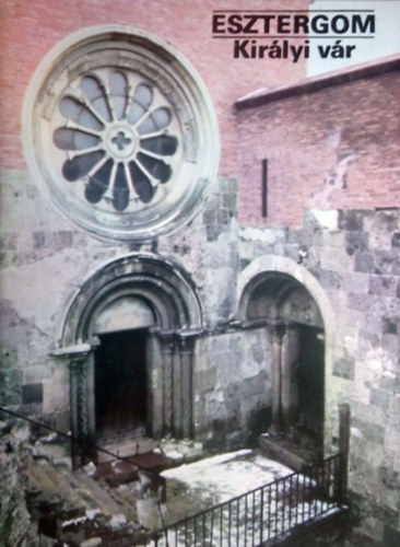Esztergom - Királyi vár