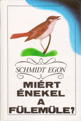 Schmidt Egon - Mirt nekel a flemle?