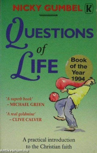 Nicky Gumbel - Questions of Life - A practical introduction to the Christian faith