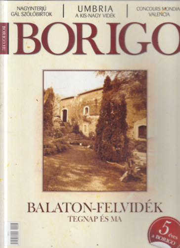 Bányai Gábor Botond (szerk.) - Borigo magazin 2009. június