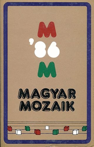 Pelle Jnos  (szerk.) - Magyar mozaik'86