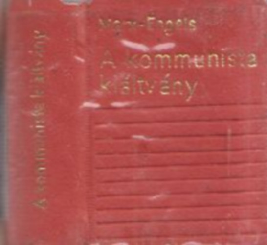 Marx- Engels - A kommunista ki�ltv�ny (minik�nyv)