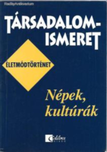 Dr. Kopper Lszln - Trsadalomismeret Npek, kultrk (letmdtrtnet+munkafzet)