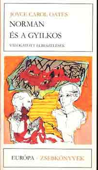 Joyce Carol Oates - Norman �s a gyilkos