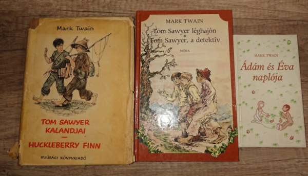 Mark Twain - 3 kötet/5 mű Mark Twaintől: Ádám és Éva naplója, Tom Sawyer kalandjai / Huckleberry Finn, Tom Sawyer a léghajón / Tom Sawyer, a detektív
