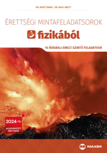 Dr. Dr. Nagy Anett Mez Tams - rettsgi mintafeladatsorok fizikbl