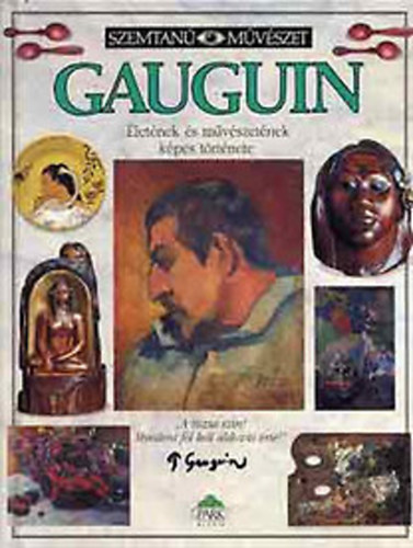 Michael Howard - Gauguin (Szemtanú Művészet)