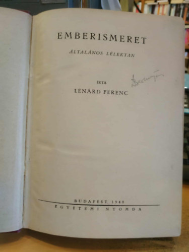L�n�rd Ferenc, M�rei Ferenc - 2 m� egybek�tve: Emberismeret (�ltal�nos l�lektan) + Gyermektanulm�ny
