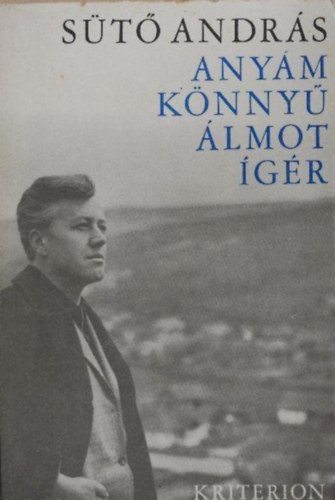 Szerz� S�t� Andr�s Grafikus De�k Ferenc - Any�m k�nny� �lmot �g�r - Napl�jegyzetek (Illusztr�lta De�k Ferenc)