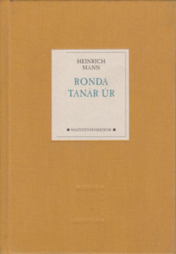 Heinrich Mann - Ronda tan�r �r