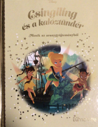 Walt Disney - Csingiling s a kalztndr
