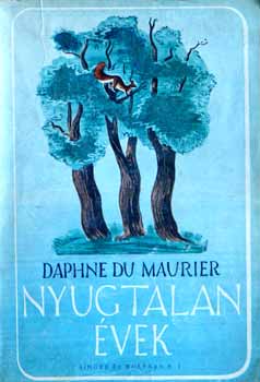 Daphne Du Maurier - Nyugtalan vek