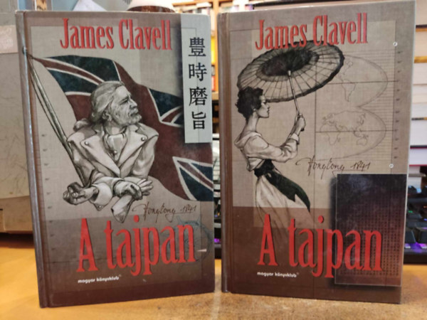 James Clavell - A tajpan 1-2. (Tai-Pan)