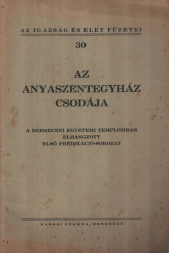 Az anyaszentegyh�z csod�ja