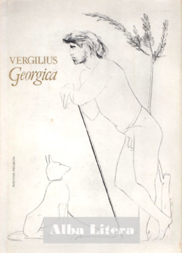 Publius Vergilius Maro - Georgica