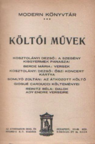 Kosztol�nyi D-Berde M-Somly� Z-Carducci-Reinitz B - K�lt�i m�vek I. (Modern K�nyvt�r)
