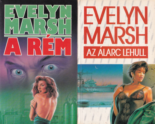 Evelyn Marsh - 4 db Evelyn Marsh: Az álarc lehull, A rém, Túlélés, Lázálom