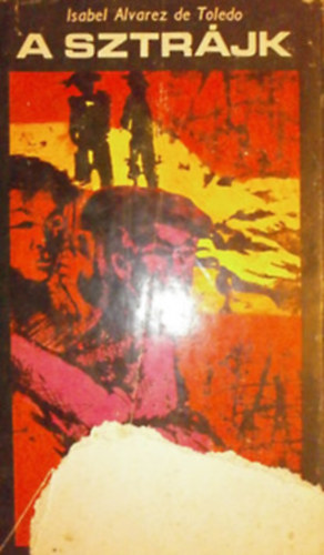 Isabel Alvarez de Toledo - A sztr�jk