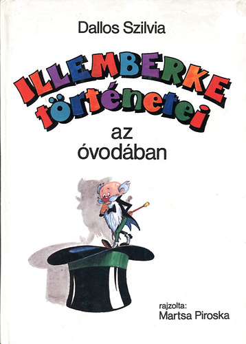 Dallos Szilvia - Illememberke t�rt�netei az �vod�ban.